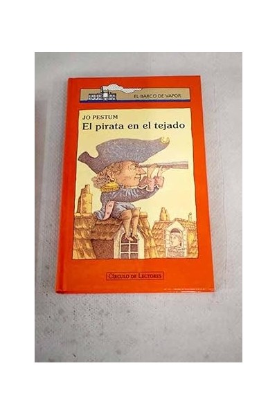 El pirata en el tejado - Jo Pestum.